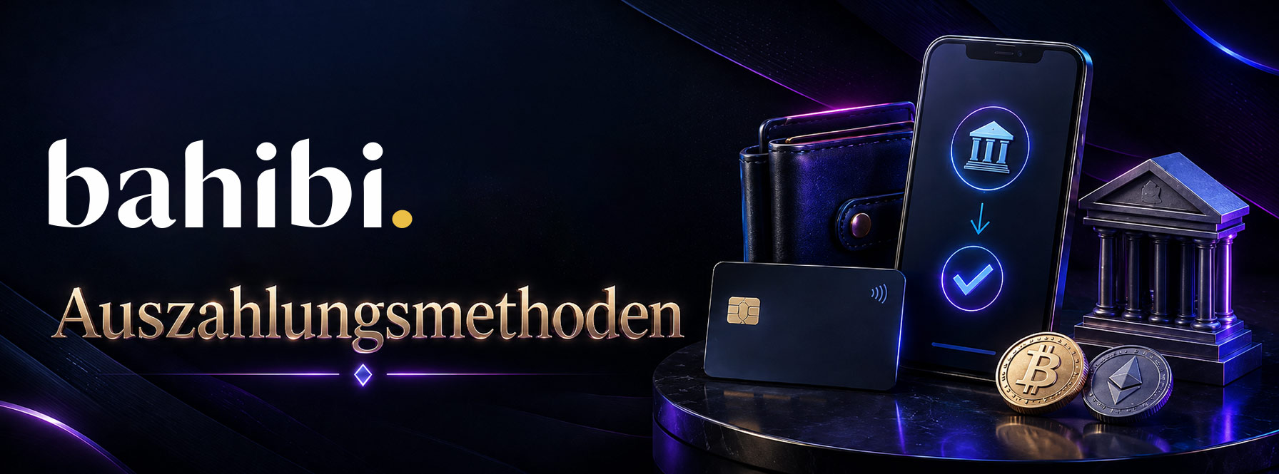 Bahibi Auszahlungsmethoden